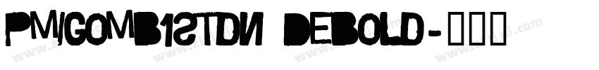 PMiGoMB1StdN DeBold字体转换